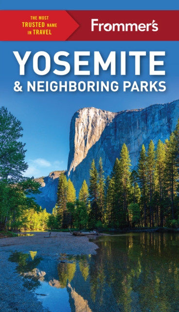 Frommer's Yosemite and Neighboring Parks, EPUB eBook