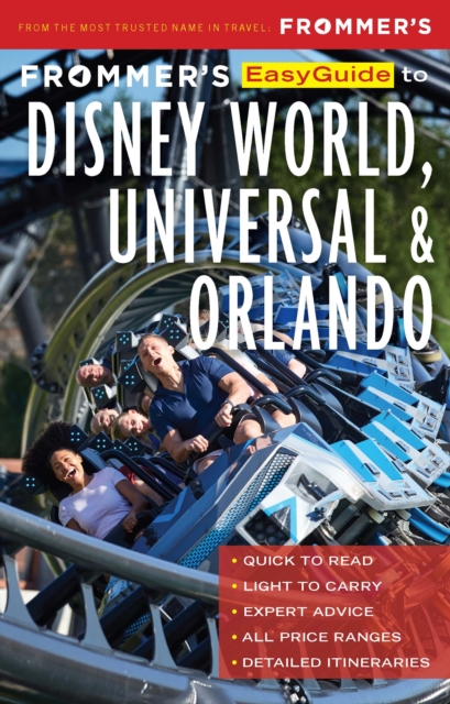 Frommer's EasyGuide to Disney World, Universal and Orlando, EPUB eBook