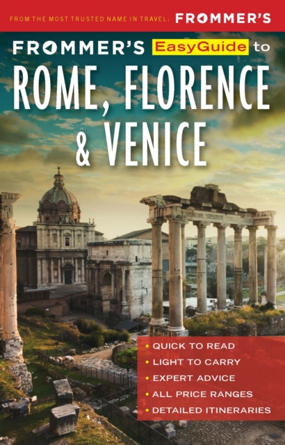 Frommer's EasyGuide to Rome, Florence and Venice, EPUB eBook