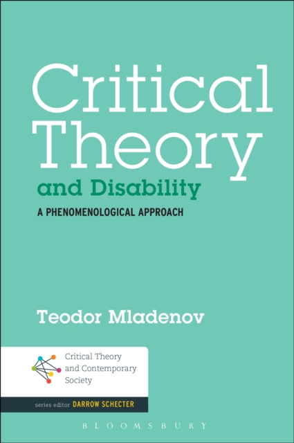 Critical Theory and Disability : A Phenomenological Approach, EPUB eBook