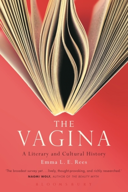 The Vagina: A Literary and Cultural History, Paperback / softback Book