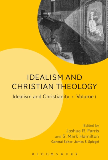 Idealism and Christian Theology : Idealism and Christianity Volume 1, EPUB eBook