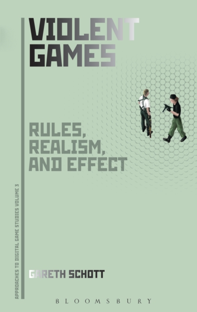 Violent Games : Rules, Realism and Effect, PDF eBook