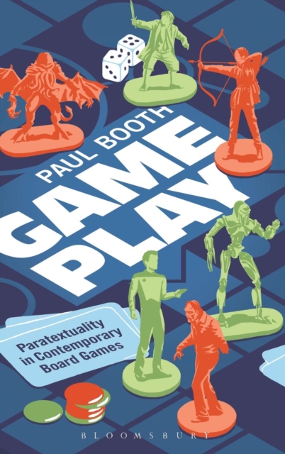Game Play : Paratextuality in Contemporary Board Games, Hardback Book