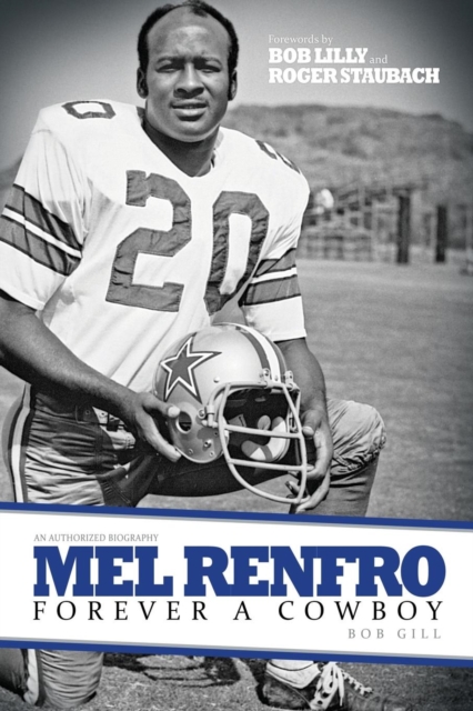 Mel Renfro : Forever a Cowboy, Paperback Book