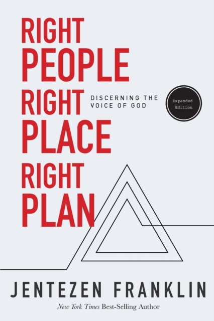 Right People, Right Place, Right Plan : Discerning the Voice of God, Paperback / softback Book