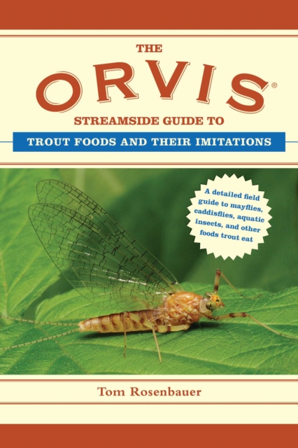 The Orvis Streamside Guide to Trout Foods and Their Imitations, EPUB eBook