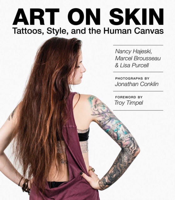 Art on Skin : Tattoos, Style, and the Human Canvas, EPUB eBook
