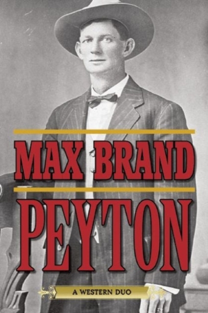 Peyton : A Western Duo, Paperback / softback Book