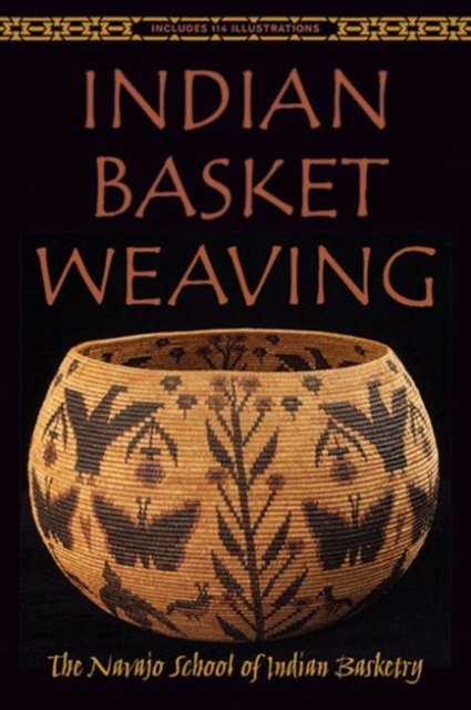 Indian Basket Weaving, Paperback / softback Book