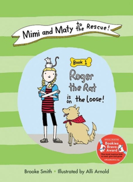 Mimi and Maty to the Rescue! : Book 1: Roger the Rat is on the Loose!, Paperback / softback Book