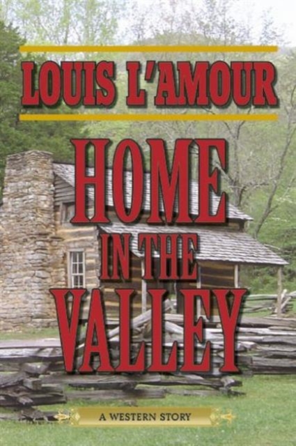 Home in the Valley : A Western Sextet, Paperback / softback Book