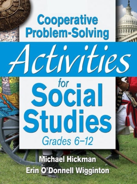 Cooperative Problem-Solving Activities for Social Studies Grades 6-12, Paperback / softback Book