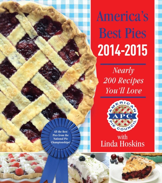 America's Best Pies 2014-2015 : Nearly 200 Recipes You'll Love, EPUB eBook