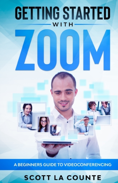 Getting Started with Zoom, Paperback / softback Book