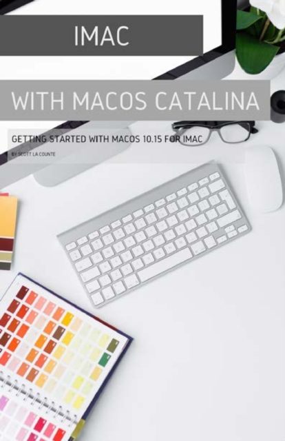 iMac with Macos Catalina : Getting Started with Macos 10.15 for Mac, Paperback / softback Book