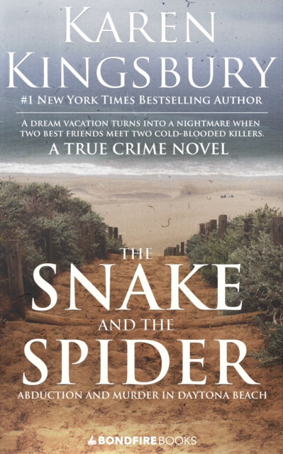 The Snake and the Spider : Abduction and Murder in Daytona Beach, EPUB eBook