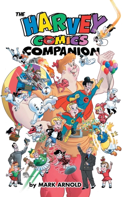 The Harvey Comics Companion (Hardback), Hardback Book