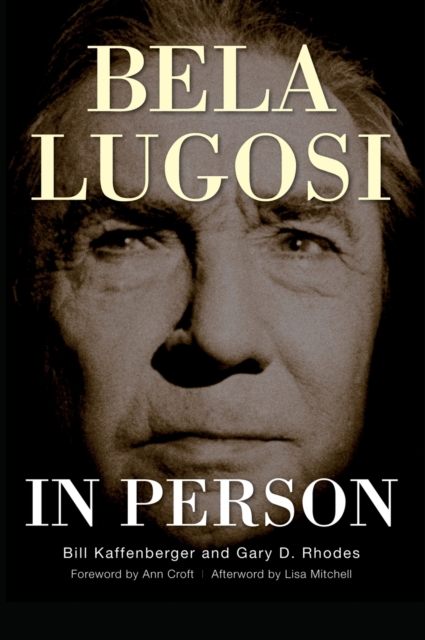 Bela Lugosi in Person (hardback), Hardback Book