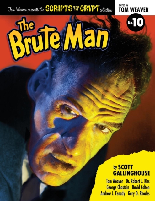 Scripts from the Crypt : The Brute Man, Paperback / softback Book