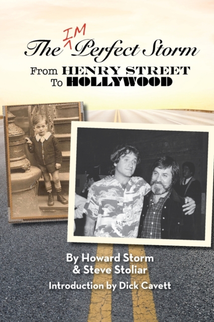 The Imperfect Storm : From Henry Street to Hollywood, Paperback / softback Book
