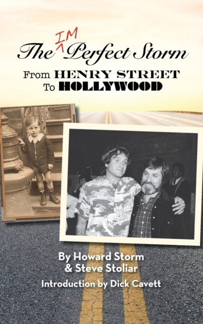 The Imperfect Storm : From Henry Street to Hollywood (hardback), Hardback Book