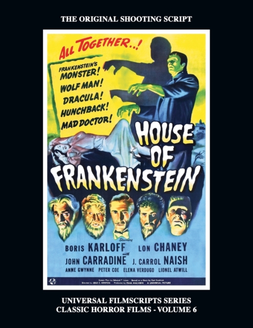 House of Frankenstein (Universal Filmscript Series, Vol. 6), Paperback / softback Book