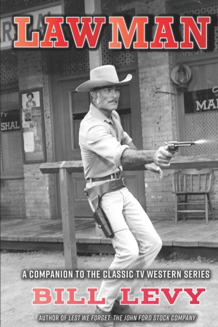 Lawman : A Companion to the Classic TV Western Series, Paperback / softback Book
