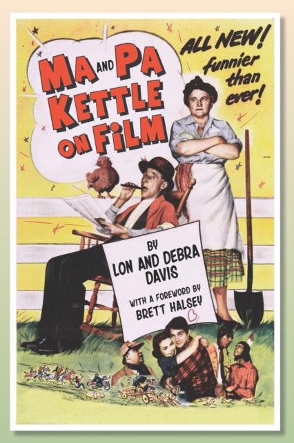 Ma and Pa Kettle on Film, Paperback / softback Book
