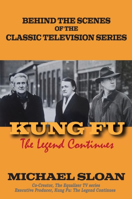 Kung Fu : The Legend Continues, Paperback / softback Book