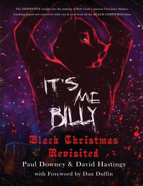 It's me, Billy - Black Christmas Revisited, Paperback / softback Book