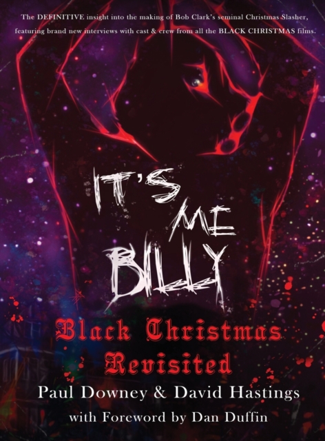 It's me, Billy - Black Christmas Revisited (hardback), Hardback Book