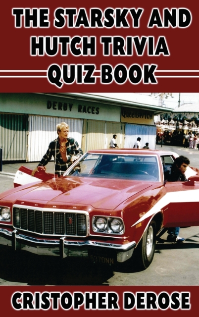 The Starsky and Hutch Trivia Quiz Book (hardback), Hardback Book
