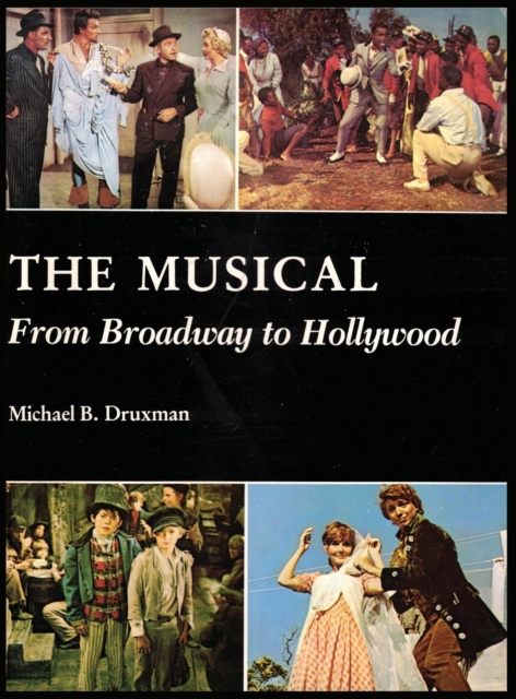 The Musical (hardback) : From Broadway to Hollywood, Hardback Book