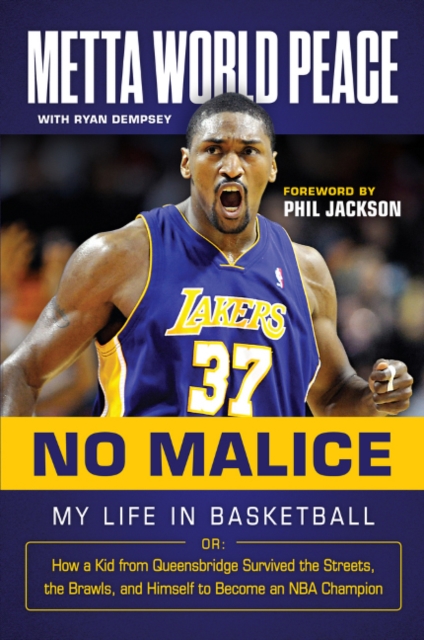 No Malice : My Life in Basketball or: How a Kid from Queensbridge Survived the Streets, the Brawls, and Himself to Become an NBA Champion, Hardback Book