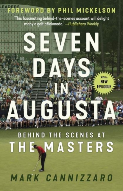 Seven Days in Augusta : Behind the Scenes At the Masters, Paperback / softback Book