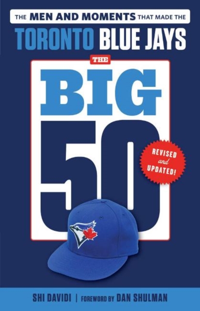 The Big 50: Toronto Blue Jays, Paperback / softback Book