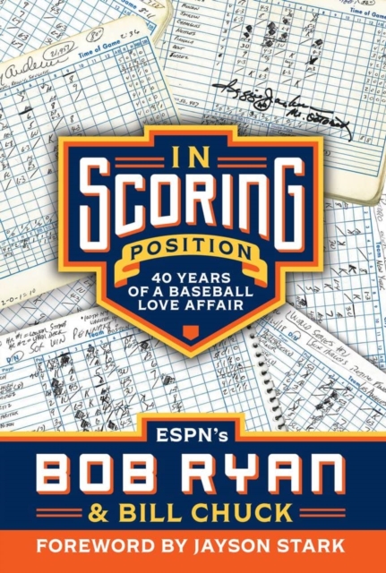 In Scoring Position : 40 Years of a Baseball Love Affair, Hardback Book