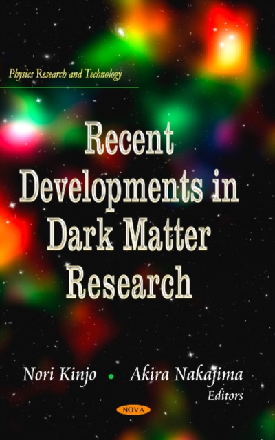 Recent Developments in Dark Matter Research, Hardback Book
