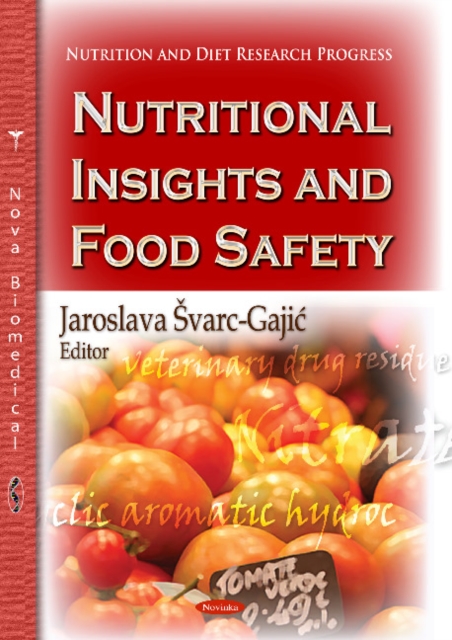 Nutritional Insights & Food Safety, Paperback / softback Book
