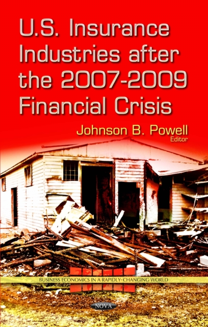 U.S. Insurance Industries after the 2007-2009 Financial Crisis, PDF eBook