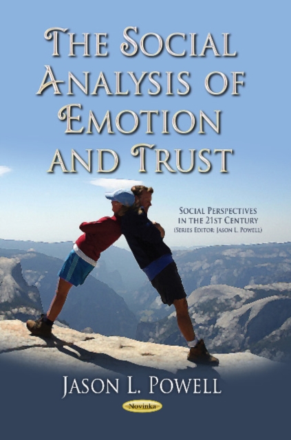 Social Analysis of Emotion & Trust, Paperback / softback Book