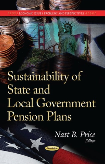 Sustainability of State & Local Government Pension Plans : Trends & Strategies, Paperback / softback Book