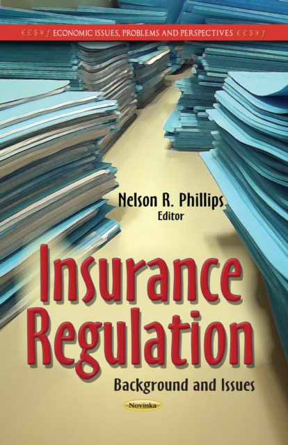 Insurance Regulation : Background and Issues, PDF eBook