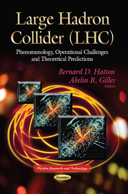 Large Hadron Collider : Phenomenology, Operational Challenges & Theoretical Predictions, Paperback / softback Book