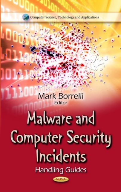 Malware & Computer Security Incidents : Handling Guides, Hardback Book