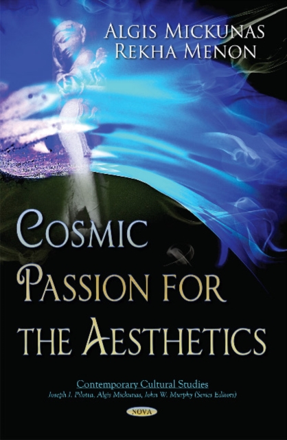 Cosmic Passion for the Aesthetics, Hardback Book