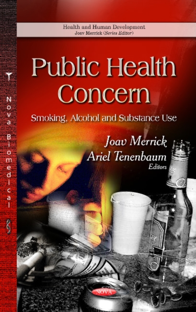 Public Health Concern : Smoking, Alcohol & Substance Use, Hardback Book