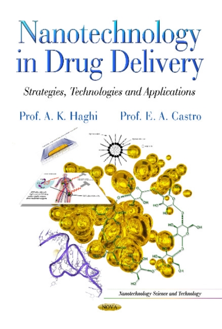 Nanotechnology in Drug Delivery : Strategies, Technologies & Applications, Hardback Book
