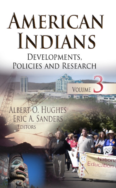 American Indians : Developments, Policies & Research -- Volume 3, Hardback Book